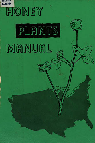 Honey Plants Manual A Practical Field Handbook for Identifying Honey Flora